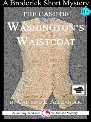 cover image of The Case of Washington's Waistcoat